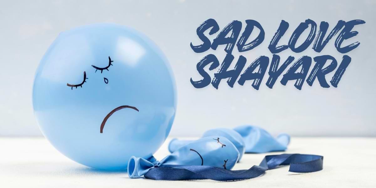 Emotional Sad Love Shayari for Broken Hearts😞💔